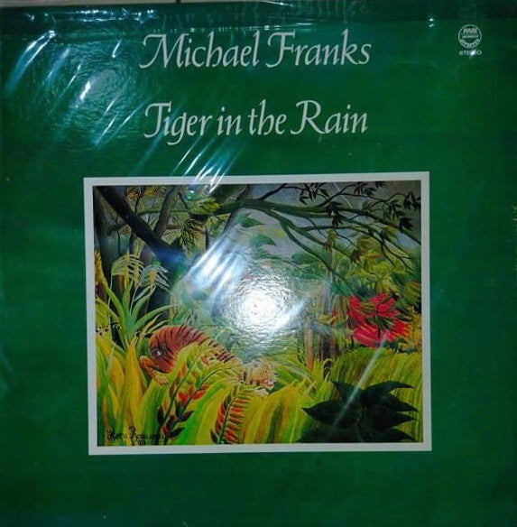 Michael Franks : Tiger In The Rain (LP, Album)