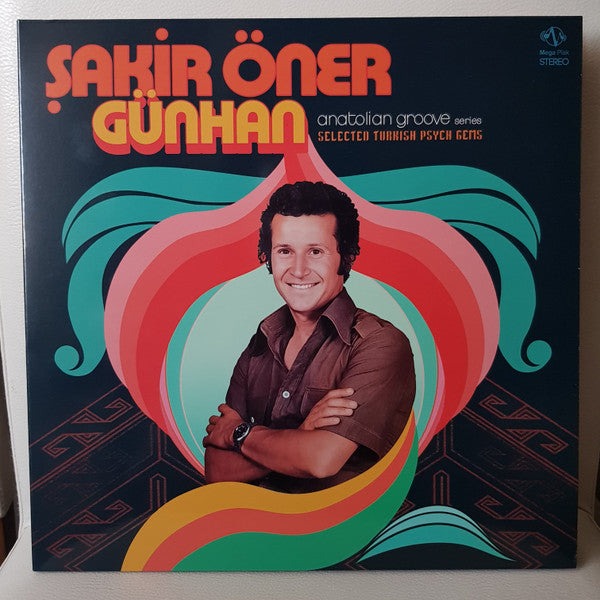 Şakir Öner Günhan : Anatolian Groove (Selected Turkish Psych Gems) (LP, Comp, RM, Mel)