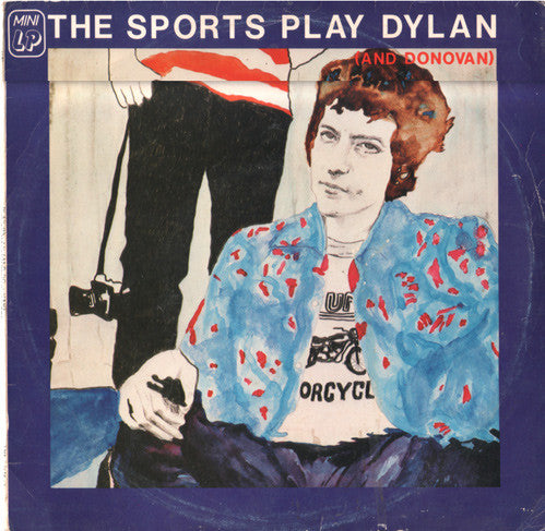 The Sports : The Sports Play Dylan ( And Donovan ) (10", MiniAlbum)