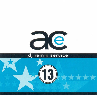 Various : Ace DJ Remix Service Volume 13 (CD, Comp, Promo)