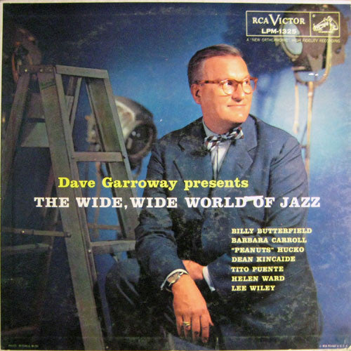 Various : Dave Garroway Presents The Wide, Wide World Of Jazz (LP)