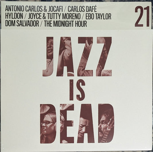 Adrian Younge / Ali Shaheed Muhammad / Antonio Carlos E Jocafi / Carlos Dafé / Hyldon / Joyce Moreno / Tutty Moreno / Ebo Taylor / Dom Salvador / The Midnight Hour (2) : Jazz Is Dead 21 (LP)