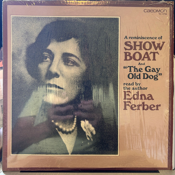 Edna Ferber : The Gay Old Dog / An Incident From "Show Boat" (LP, Album, RE)