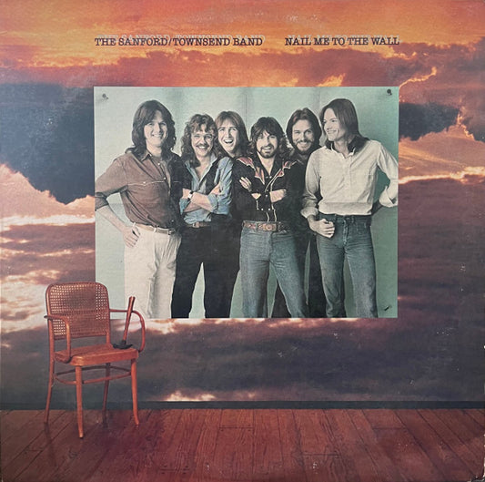 The Sanford-Townsend Band : Nail Me To The Wall (LP, Album, Win)
