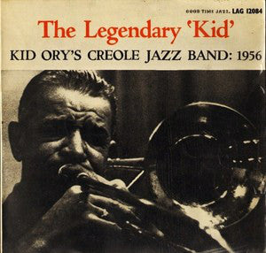 Kid Ory And His Creole Jazz Band : The Legendary 'Kid' (LP)