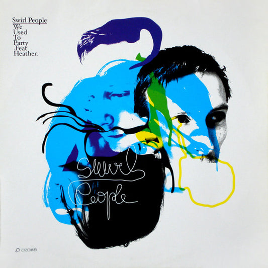 Swirl People Feat. DJ Heather : We Used To Party (12")