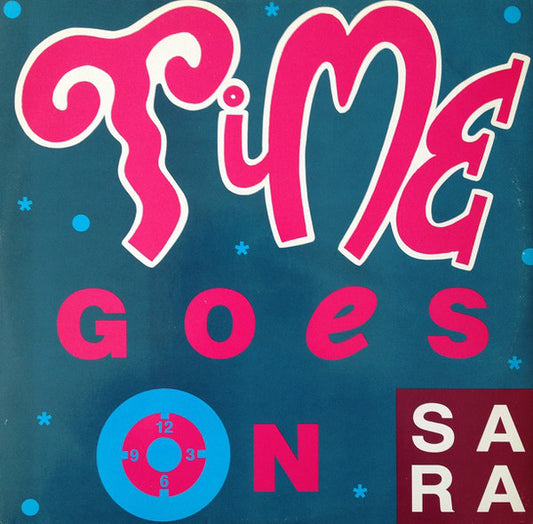Sara (56) : Time Goes On (12")
