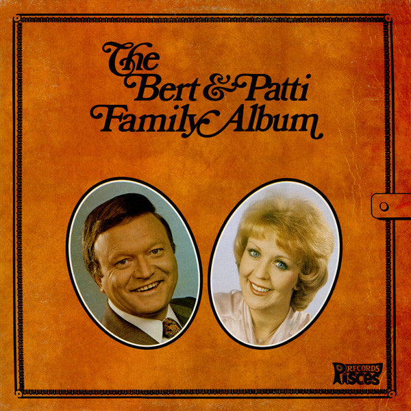 Bert Newton & Patti Newton : The Bert & Patti Family Album (LP, Album)
