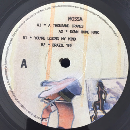 Mossa : You're Losing My Mind (12")