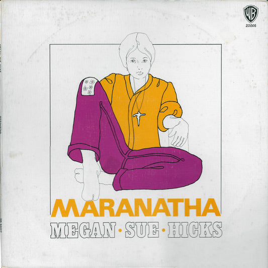 Megan Sue Hicks : Maranatha (LP, Album)