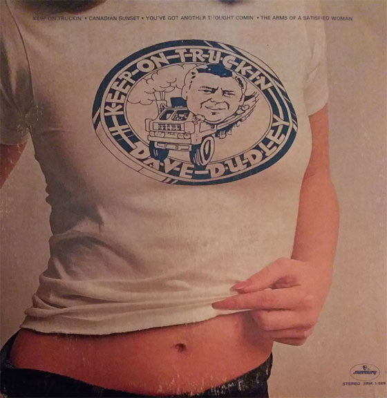Dave Dudley : Keep On Truckin' (LP, Album)