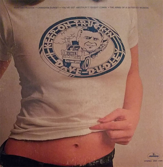 Dave Dudley : Keep On Truckin' (LP, Album)
