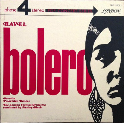 Maurice Ravel / Alexander Borodin - London Festival Orchestra Conducted By Stanley Black : Bolero / Polovtsian Dances (LP, Album, Gat)
