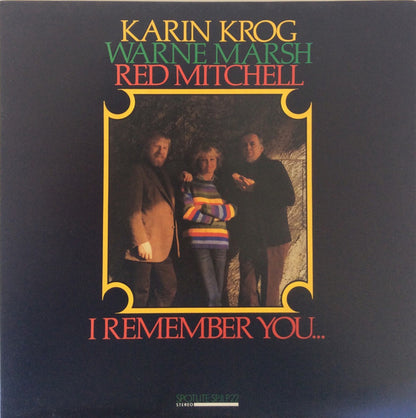 Karin Krog, Warne Marsh, Red Mitchell : I Remember You... (LP, Album)