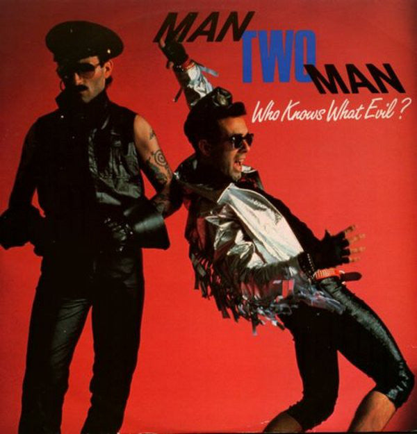Man 2 Man : Who Knows What Evil ? (12")