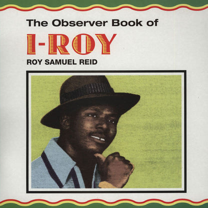 I-Roy : The Observer Book Of Roy Samuel Reid (LP, Comp)