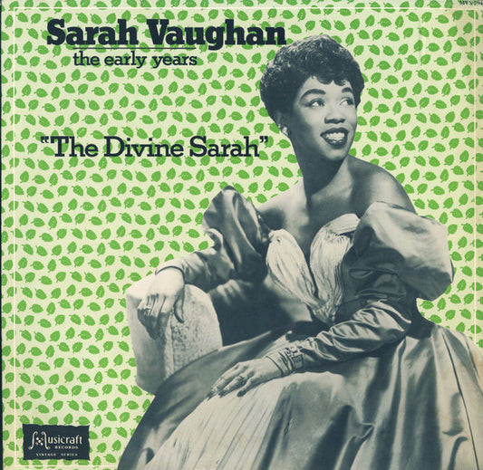 Sarah Vaughan : The Early Years - "The Divine Sarah" (LP, Comp)