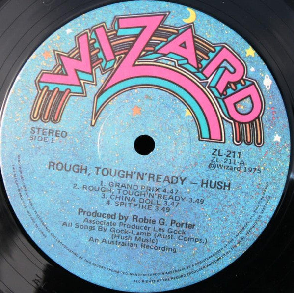 Hush (7) : Rough Tough 'N' Ready (LP, Album)