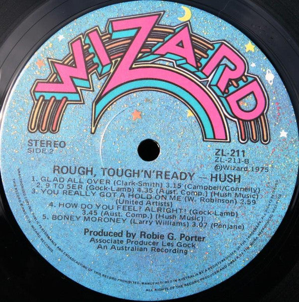 Hush (7) : Rough Tough 'N' Ready (LP, Album)