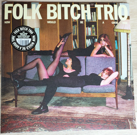 Folk Bitch Trio : Now Would Be A Good Time (LP, Album, Ltd, Cok)