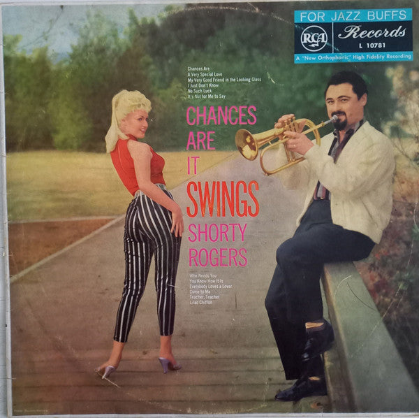 Shorty Rogers And His Orchestra : Chances Are It Swings (LP, Album, Mono)