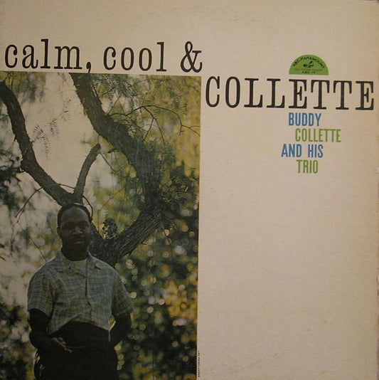 Buddy Collette And His Trio : Calm, Cool & Collette (LP, Album, Mono)