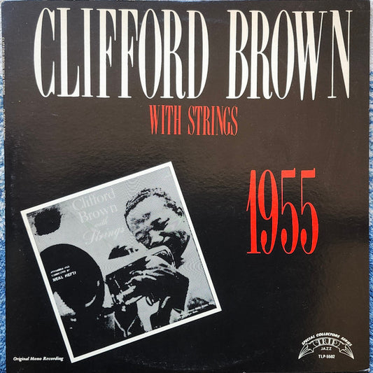 Clifford Brown : Clifford Brown With Strings (LP, Album, Mono, RE)