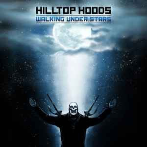 Hilltop Hoods : Walking Under Stars (2xLP, Album, RE, 180)