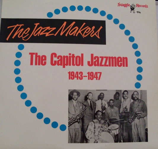 Various : The Capitol Jazzmen 1943-1947 (LP, Comp, Mono, RE)