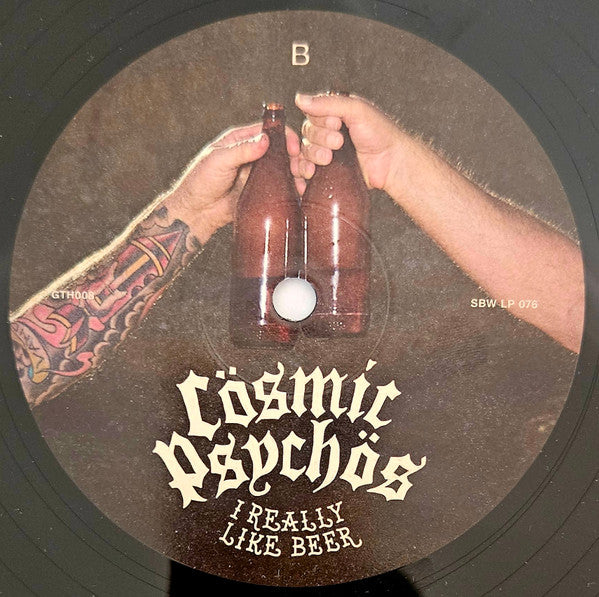 Cosmic Psychos : I Really Like Beer (LP)