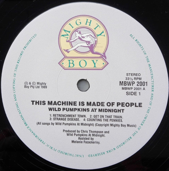 Wild Pumpkins At Midnight : This Machine Is Made Of People (LP, Album)