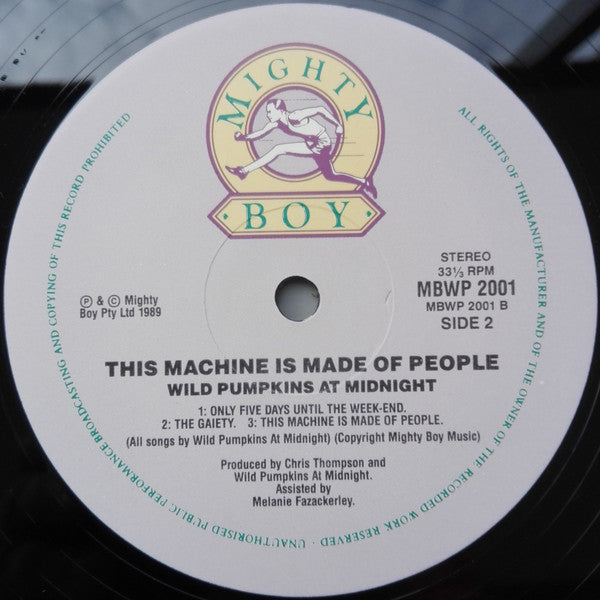 Wild Pumpkins At Midnight : This Machine Is Made Of People (LP, Album)