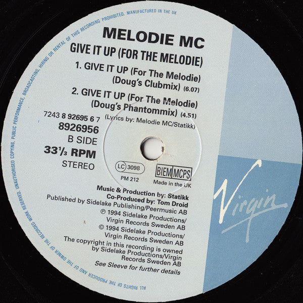 Melodie MC : Give It Up! (For The Melodie) (12")