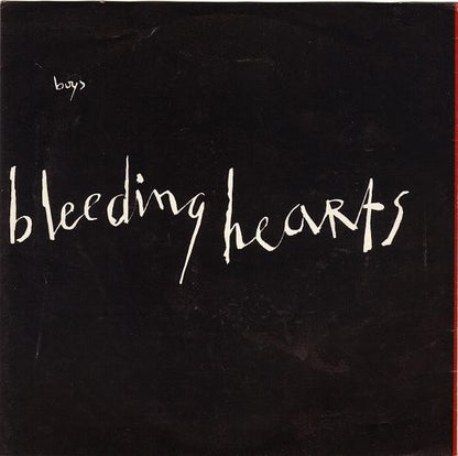 Bleeding Hearts (2) : Boys (7", Single)