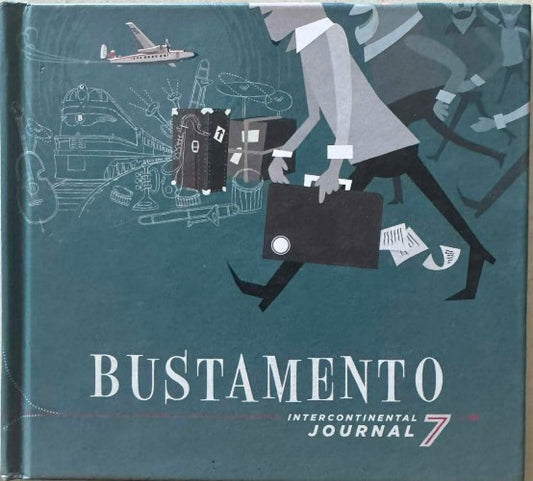 Bustamento : Intercontinental Journey 7 (CD, Album, Dlx, Ltd)