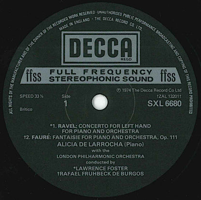 Maurice Ravel, Gabriel Fauré, Alicia De Larrocha, London Philharmonic Orchestra, Lawrence Foster, Rafael Frühbeck De Burgos : Concerto For The Left Hand / Concerto For Piano And Orchestra / Fantaisie For Piano And Orchestra (LP, RP)