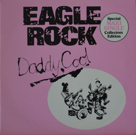 Daddy Cool (5) : Eagle Rock (12", Maxi, Col)