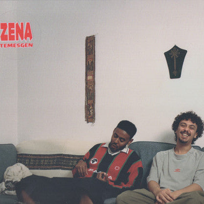 Zena (15) : Temesgen (12", EP)