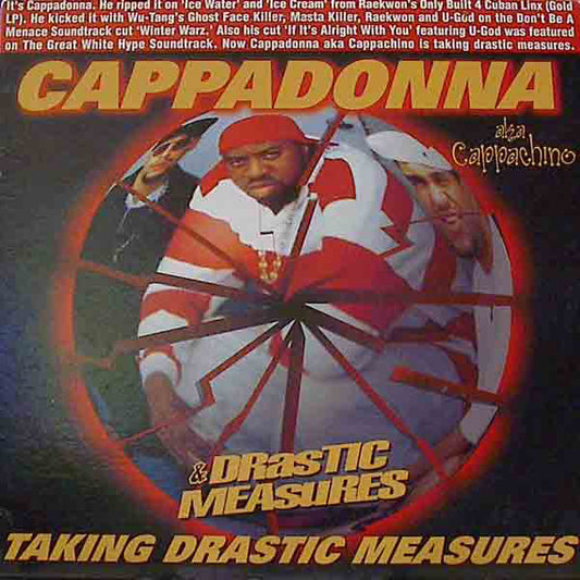 Cappadonna aka Cappachino & Draztik Mezurz : Taking Drastic Measures (12")