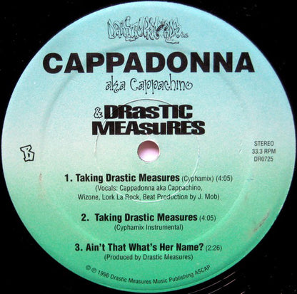 Cappadonna aka Cappachino & Draztik Mezurz : Taking Drastic Measures (12")