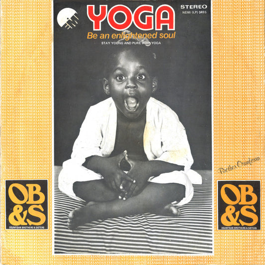 Osunfisan Brothers & Sisters : Yoga (Be An Enlightened Soul) (Stay Young And Pure With Yoga) (LP, RE)