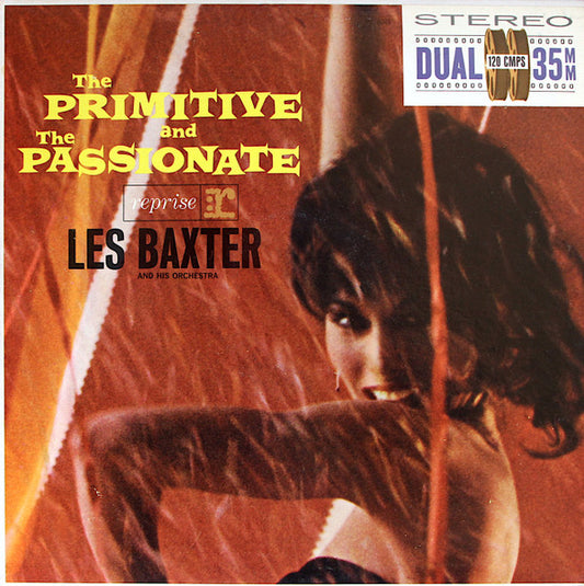 Les Baxter & His Orchestra : The Primitive And The Passionate (LP, Album)
