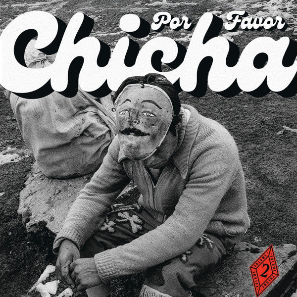 Various : Chicha Por Favor Vol. 2 - Grooves from Difa: The Pulse of Peruvian Dance Floors  (LP, Comp)
