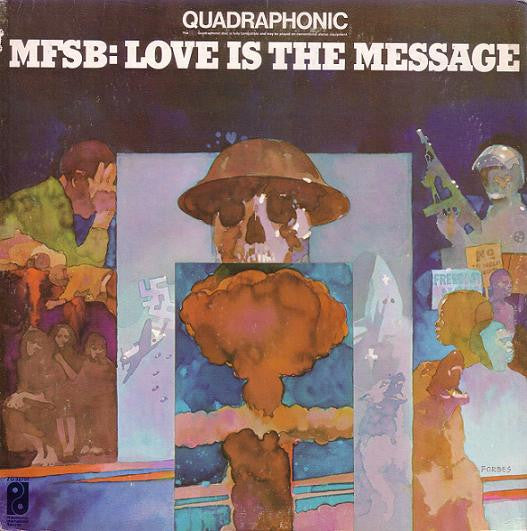 MFSB : Love Is The Message (LP, Album, Quad, Pit)