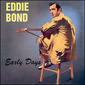 Eddie Bond : Early Days (LP, Comp)