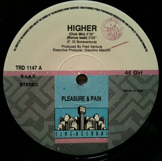 Pleasure & Pain : Higher (12")