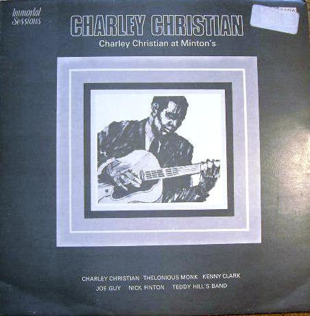 Charlie Christian : Charley Christian At Minton's (LP, Album, RE)