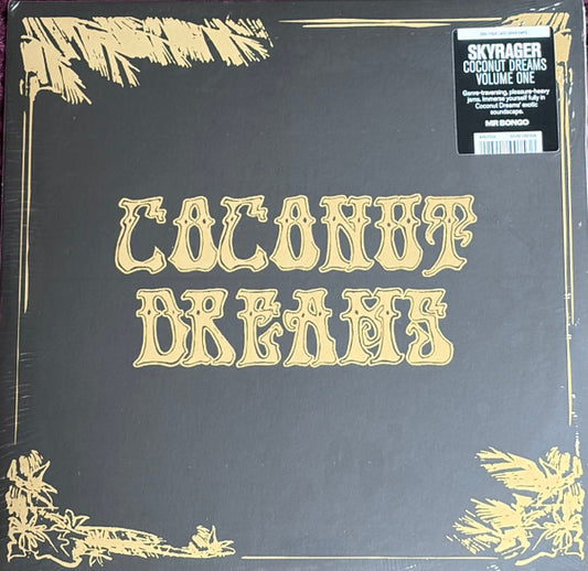 Skyrager : Coconut Dreams Volume One (2xLP, Comp)