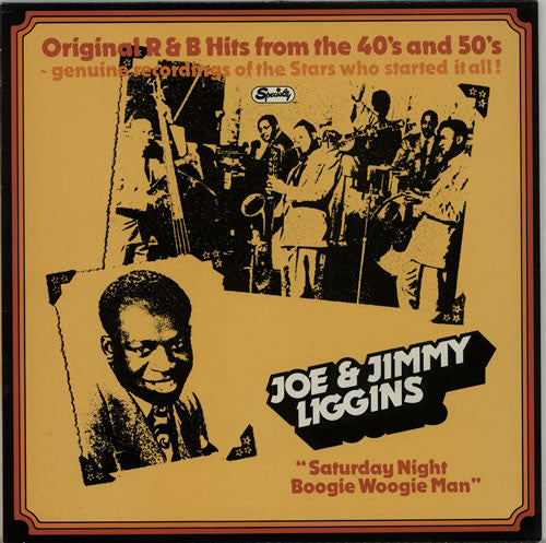 Joe* & Jimmy Liggins : Saturday Night Boogie Woogie Man (LP, Comp)
