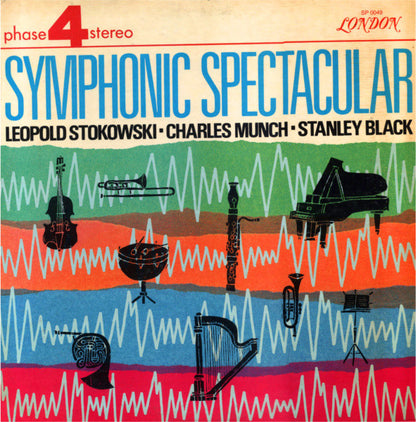 Leopold Stokowski / Charles Munch / Stanley Black : Symphonic Spectacular (2xLP, Comp)
